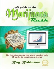 A Guide to The Marijuana Rush