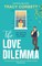 The Love Dilemma