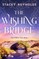 The Wishing Bridge