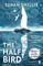 The Half Bird