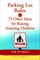 Parking Lot Rules & 75 Other Ideas for Raising Amazing Children