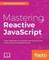 Mastering Reactive JavaScript