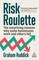 Risk Roulette