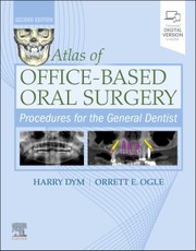 Atlas of Office-Based Oral Surgery: Procedures for the General Dentist