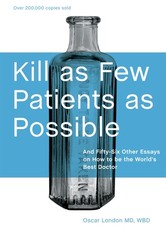 Kill as Few Patients as Possible