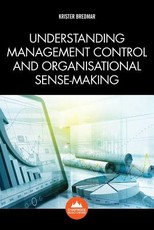 Understanding Management Control and Organisational Sense-making