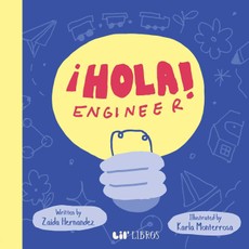 ¡Hola, Engineer! (Bilingual: English & Spanish)