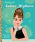 Easton, E: Audrey Hepburn: A Little Golden Book Biography