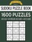 Sudoku Puzzle Book, 1,600 Puzzles - 400 EASY, 400 MEDIUM, 400 HARD and 400 EXTRA HARD