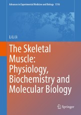 The Skeletal Muscle: Physiology, Biochemistry and Molecular Biology