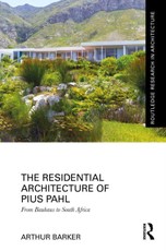 The Residential Architecture of Pius Pahl