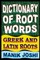 Dictionary of Root Words
