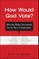 How Would God Vote?
