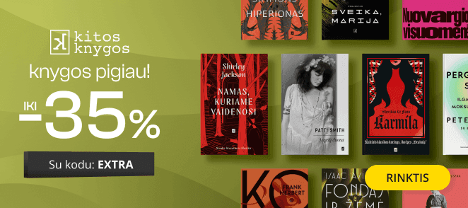 Leidyklos KITOS KNYGOS knygoms iki - 35 % extra nuolaidos!