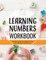 Learning Numbers Workbook