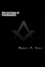 The Lost Keys of Freemasonry