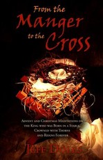 From the Manger to the Cross