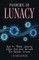 Pandemic of Lunacy