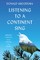 Listening to a Continent Sing