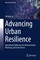 Advancing Urban Resilience