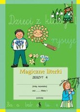 Magiczne literki. 1 klasės pratybų sąsiuvinis nr. 4