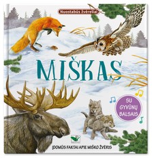 Miškas. Nuostabūs žvėreliai. Su gyvūnų balsais