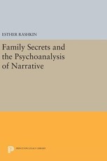 Family Secrets and the Psychoanalysis of Narrative