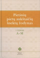 Pietinių pietų aukštaičių šnektų žodynas
