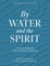 By Water and the Spirit, Revised Study Guide