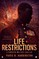 Life Restrictions