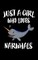 Just A Girl Who Loves Narwhals