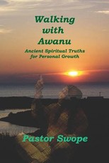 Walking With Awanu