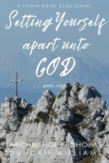 Setting Yourself Apart unto God
