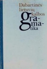 Dabartinės lietuvių kalbos gramatika