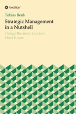 Renk, T: Strategic Management in a Nutshell