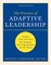 The Practice of Adaptive Leadership