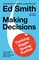 Smith, E: Making Decisions