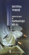 Meditacijos iš paprastojo kelio
