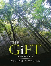The Gift: Volume I