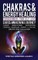 Chakras & Energy Healing For Beginners