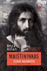 Maištininkas. Jėzaus Nazariečio gyvenimas ir laikai. New York Times bestseleris Nr. 1