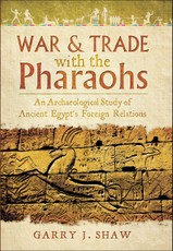 War & Trade with the Pharaohs
