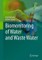 Biomonitoring of Water and Waste Water