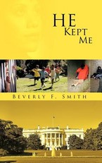 He Kept Me