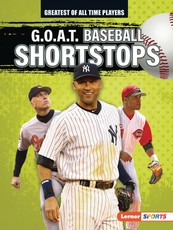G.O.A.T. Baseball Shortstops