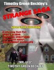 Timothy Green Beckley's Strange Saga