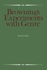 Browning's Experiments with Genre