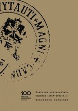 Lietuvos universiteto tapsmas (1916–1922 m.): dokumentų rinkinys