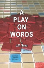 A Play On Words
