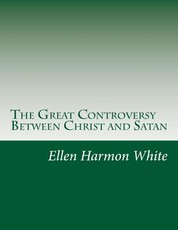 The Great Controversy Between Christ and Satan